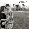 Sediko Esger Gedirem 2017 Super Mahni Replay Az Mp3 Yukle