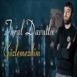 Tural Davutlu - Gozlemezdim 2021