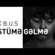 Mc B.u.S - Üstümə Gəlmə 2019 YUKLE.mp3