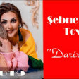 Sebnem Tovuzlu - Darixaram ( 2019) YUKLE.mp3