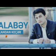 Balabey - Candan Kecer 2018