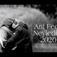 Arif Feda Neyledim 2020 YUKLE.mp3