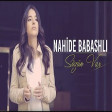 Nahide Babashlı - Sozun Var 2019(YUKLE)