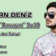 Ayxan Deniz - Revayet 2019 YUKLE.mp3