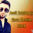 Amil Zahidoglu - Gozlerime Bax 2019 YUKLE.mp3