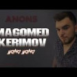Magomed Kerimov - Derdimi Kime Soyleyim 2020 YUKLE.mp3