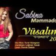 Sabina Memmedova - Vusalim 2019 YUKLE.mp3
