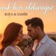 Raya Samir Trend Su Yasamak Bizi Olduruyor 2025 Yukle