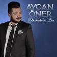 Aycan Öner - Yıkılmazdım Ben