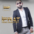 Ifrat Dunyamaliyev - Kas Ki 2018 DMP Music
