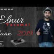 Elnur Yasamal - Caan 2019 YUKLE.mp3