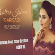 Xatire Islam - Barısaq 2017 (Refi music)