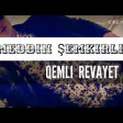Niyameddin Semkirli - Qemli Revayet 2018 (Скачать)