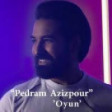 Pedram Aziz Pour - OYUN (2019) YUKLE.mp3