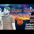 Ilqar Susali - Evli Qadin 2018 (Downloads)