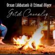 Orxan Lokbatanli Etimad Eliyev - Getdi cavanliq (YUKLE).mp3