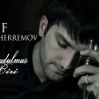Asif Meherremov - Unudulmus Biri Excluzive 2016 Tam Orginal
