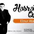 Elnur Ateş - Hesret Qaldım (2020) YUKLE.mp3