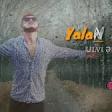 Ulvi Eliyev Yalan Yalan 2019 YUKLE .mp3