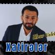 Elnur Valeh ft. Zahid Pro - Xatirələr 2024 Remix
