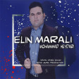 Mohammad Heydari - Elin Marali (Toy Mahnisi) 2020