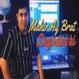Mahir Ay Brat - Deyirdim Ki 2021