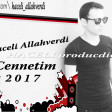 Haceli Allahverdi-Cennetim(2017 xit music)