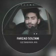 Farzad Soltani - Giz Baxma Aya 2020