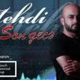 Mehdi Masalli - Son Gece 2018