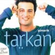 Şımarık — Tarkan