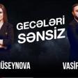 Vasif azimov hemide huseynova - geceleri sensiz (YUKLE).mp3
