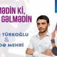 Irade Mehri & Turan Turkoglu - Gelmedin ki gelmedin 2018 YUKLE.mp3