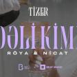 Roya Nicat Rehimov Deli kimi mp3 yukle