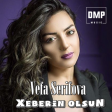 Vefa Serifova - Xeberin Olsun ( Yeni Xit 2019 ) DMP Music