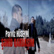 Perviz Huseyni - Sehid Qardasim 2022 (Ele Darixmisam Ele Tenhayam)