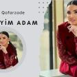 Xeyale Qafarzade Sevdiyim adam Yeni 2026