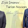 Terlan Novxani & Ziya İmanov - Son Gorus 2022 (Yeni Klip)