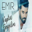 Emir - Naptin Sevgilim 2018 (YUKLE Indir)