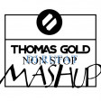 Thomas Gold - Non Stop (Tarantino Dyxanin) Dj Rufat Mashup 2019
