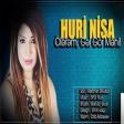 Huri Nisa - Olerem Gel Gor Meni 2019 YUKLE.mp3