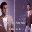 Adil Karaca - Sağım yalan, Solum yalan (2020) YUKLE.mp3