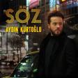 Aydin Kurtoglu-Soz 2018 (YUKLE)
