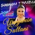 Sebnem Tovuzlu ft Kerim - Ureyimin Sultani 2022