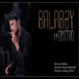 Balabey-Dustaq 2019(YUKLE)