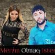 Tural Sedali Ft Canan - Menim Olmaq Istemirsen 2019 YUKLE.mp3
