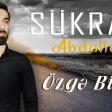 Sukran Abdullayev Ozge Birisi 2021
