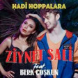 Ziynet Sali ft Berk Coskun - Hadi Hoppalara 2018