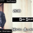 Haceli Allahverdi - Qara Gozler 2018(HACELI Production)
