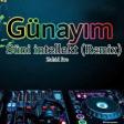 Suni Intellekt & Zahid Pro - Gunayim 2026 Remix