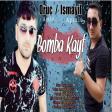 Oruc Amin  Ismayil Agsulu Bomba Kayf 2019(YUKLE)